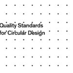 English version available: Quality Standards for Circular Design